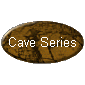 Cave Series