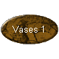 Vases 1